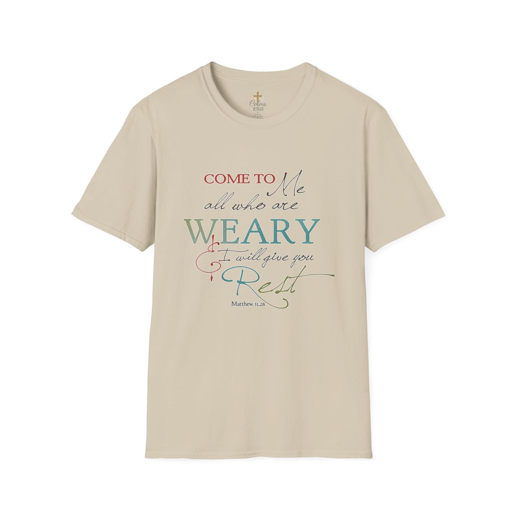 Adults "Come to Me all who are WEARY" T-Shirt