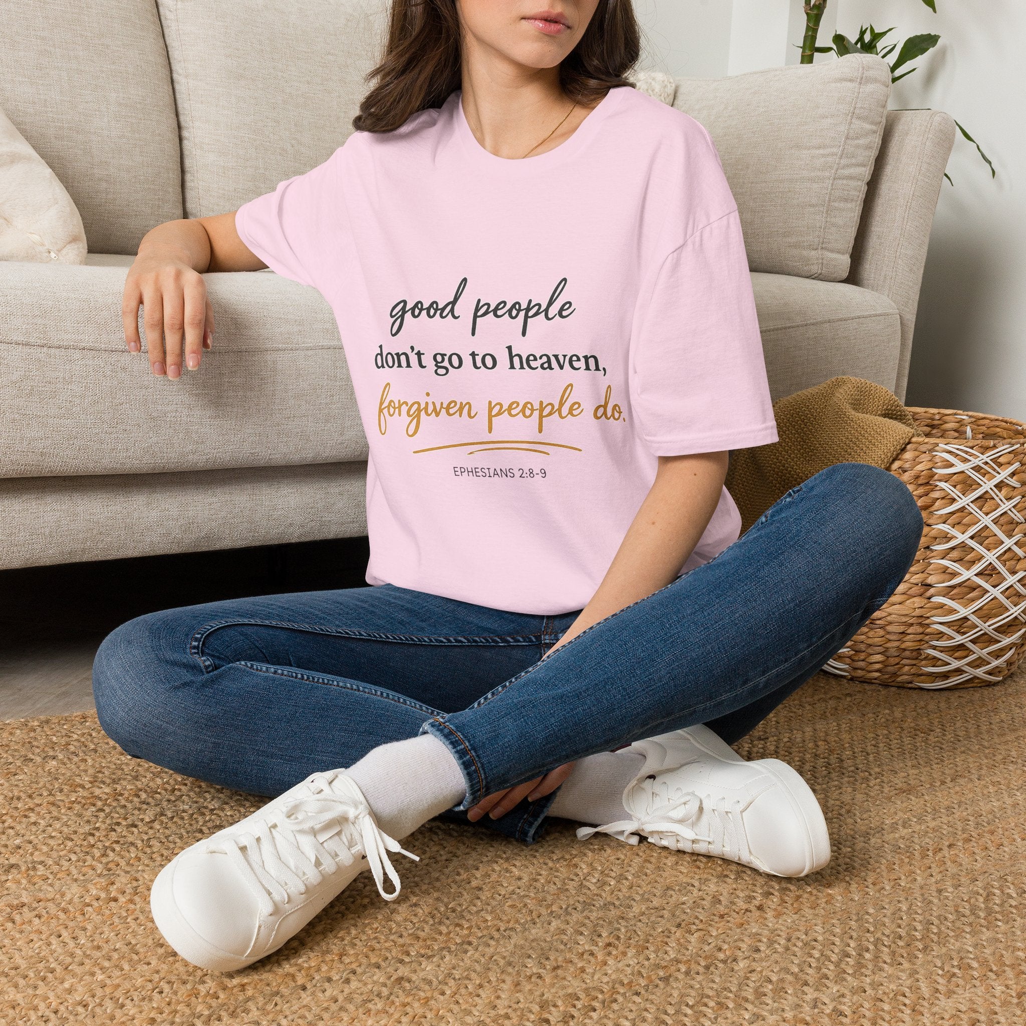 Adults 'Good People Don’t Go to Heaven, Forgiven People Do' T-Shirt