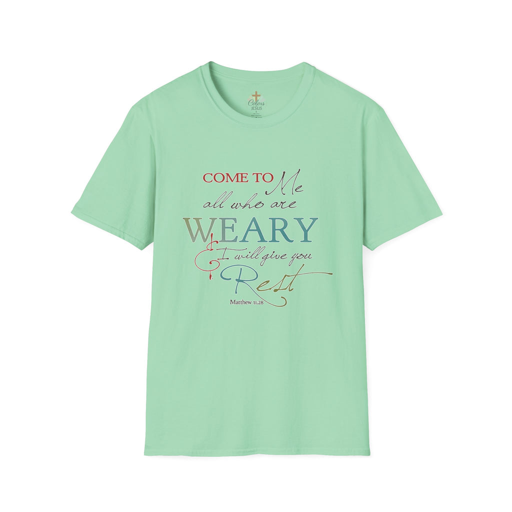 Adults "Come to Me all who are WEARY" T-Shirt