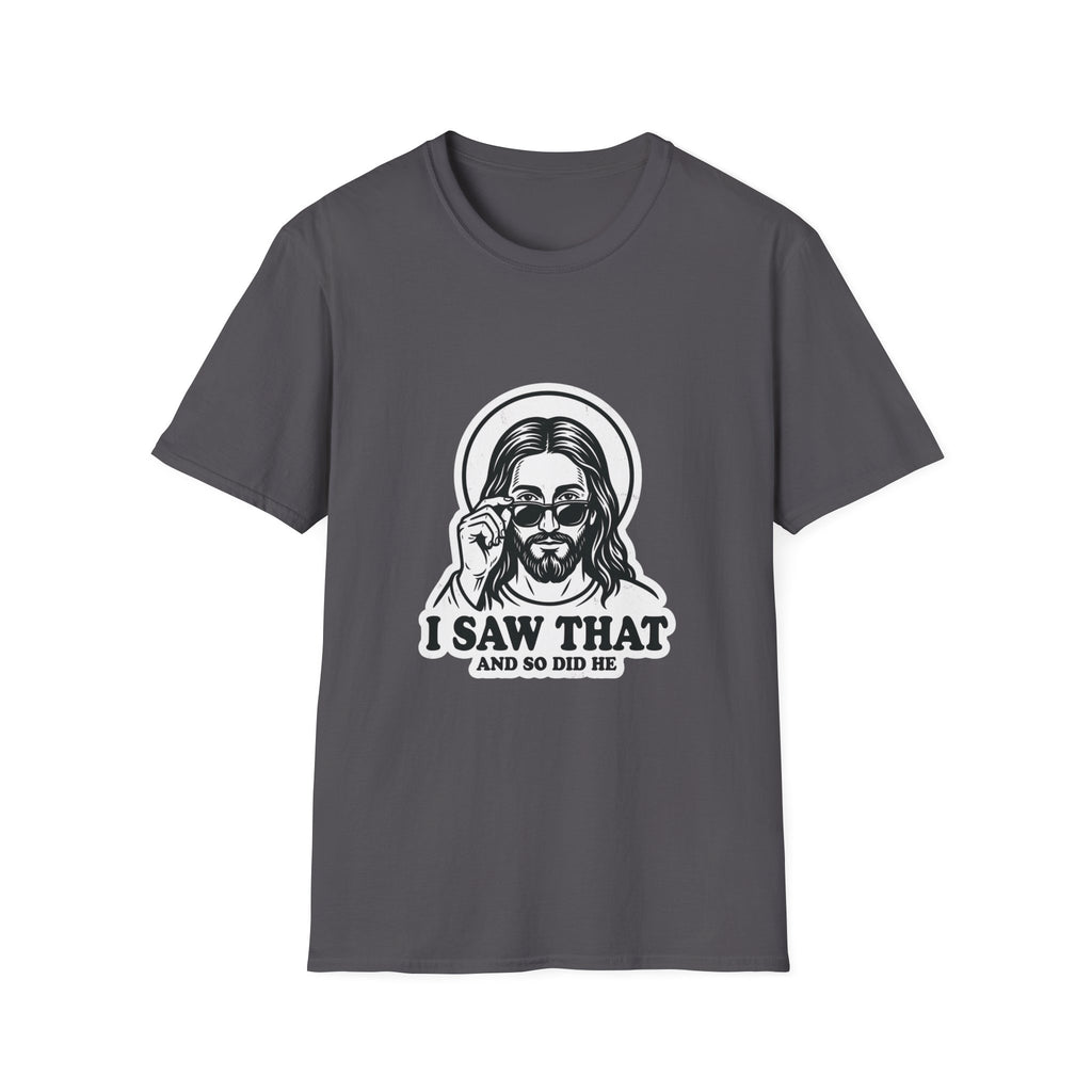 'I Saw That' — Men's Tee